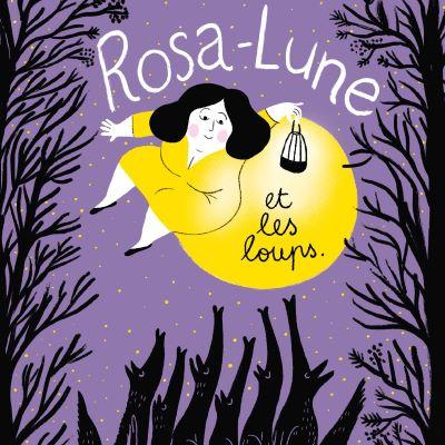 Rosa Lune et les loups