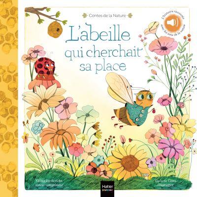 L'abeille qui cherchait sa place